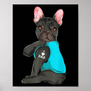 French Bulldog I Love Dad Tattoo Apparel, Dog Dad  Poster