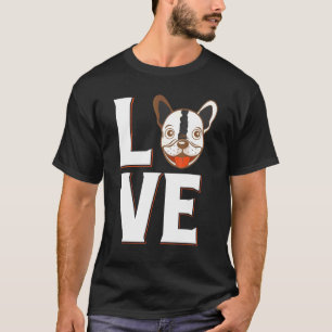 French Bulldog I Love My French Bulldog Dog T-Shirt