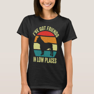 French Bulldog I've Got Friends In Low Places Dog T-Shirt
