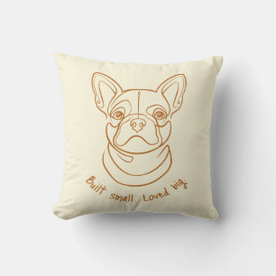 French Bulldog Line Art. Built Small. Loved Big. Cushion