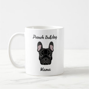 French Bulldog Mama Coffee Mug