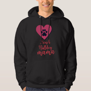 French Bulldog Mama Hoodie