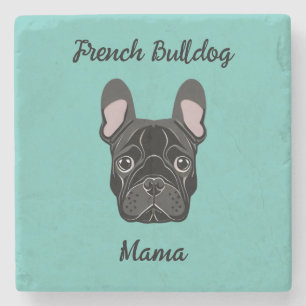 French Bulldog Mama Stone Coaster