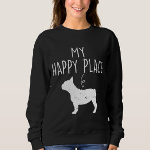 French Bulldog Mom 102 Sweatshirt