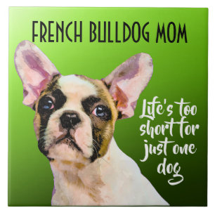 French Bulldog Mum Ceramic Tile