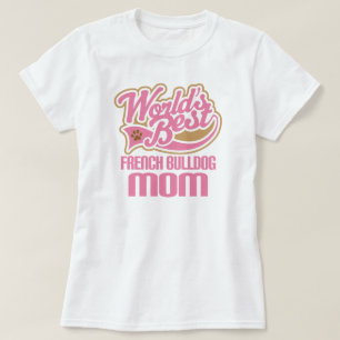 French Bulldog Mum Dog Breed Gift T-Shirt