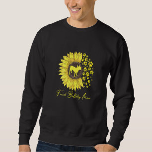 French Bulldog Mum Sunflower French Bulldog Dog M Sweatshirt