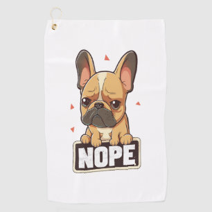 French Bulldog Nope Golf Towel