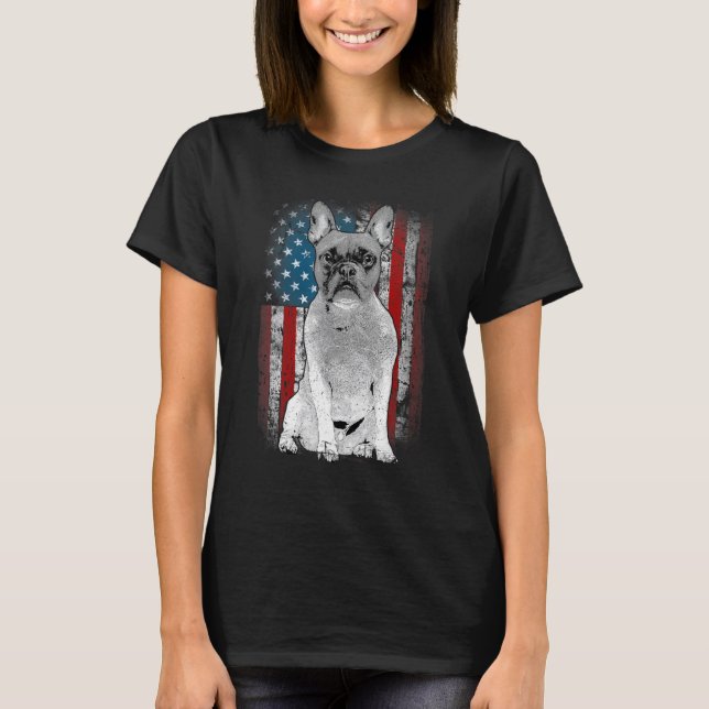 French Bulldog Patriotic USA Flag for Frenchie Own T-Shirt (Front)