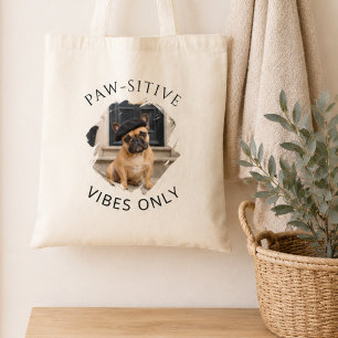 French Bulldog Paw-sitive vibes only dog photo Tote Bag