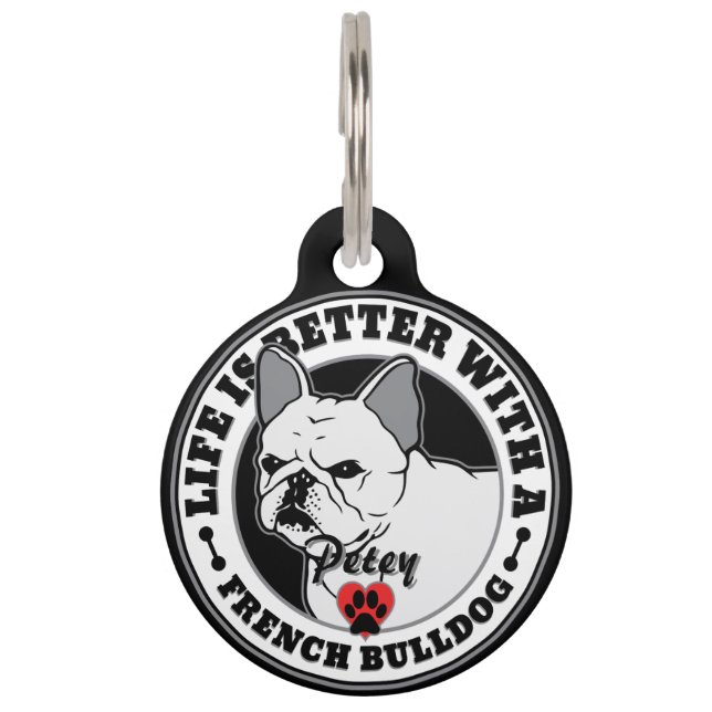 French Bulldog Personalised Life Is Better Pet Tag (Front)