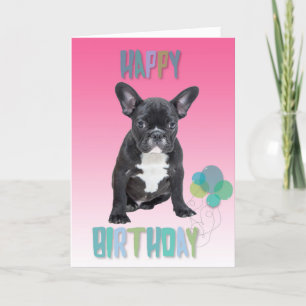French Bulldog Pink Happy Birthday Greeting Card