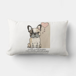 French bulldog puppies - Cute and full of Love Lumbar Cushion