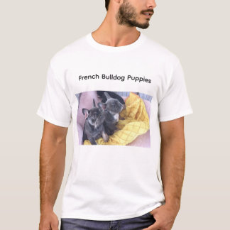 French Bulldog Puppies T-Shirt