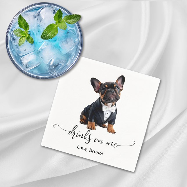 French Bulldog Puppy Drinks On Me Dog Wedding Napkin (French Bulldog Puppy Drinks On Me Dog Wedding Napkins)