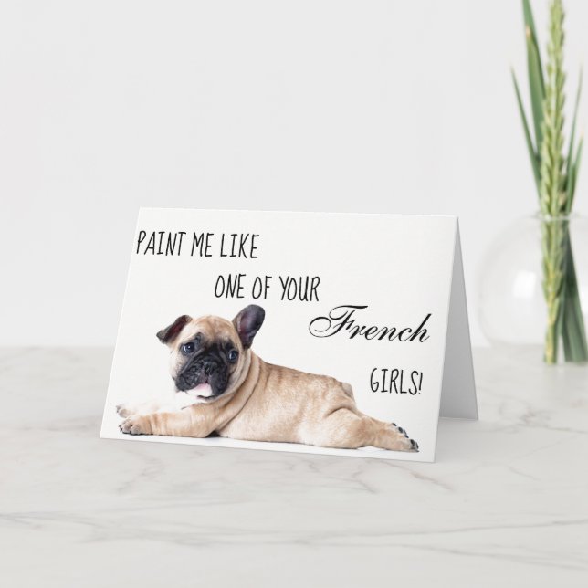 French Bulldog Quote | Valentines Card (Front)