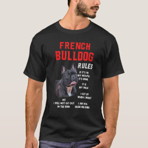 French Bulldog Rules Fun Dog Owner Pet  I M Dog Fu T-Shirt