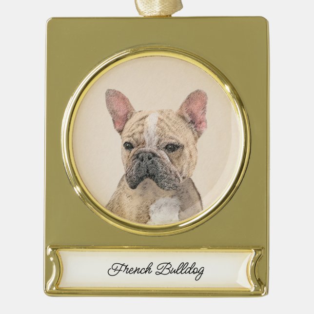 French Bulldog (Sable) Painting - Cute Original Do Gold Plated Banner Ornament (Front)