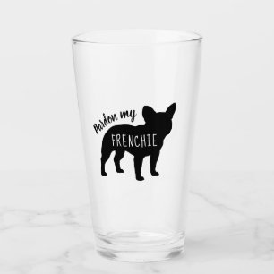 French Bulldog Silhouette Pardon My Frenchie Glass