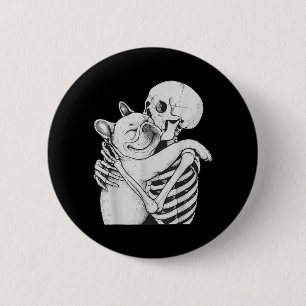 French Bulldog Skeleton Hug Halloween Dog Lover 6 Cm Round Badge