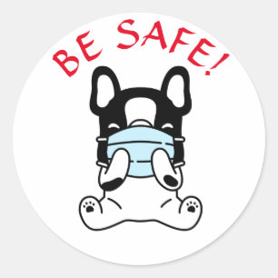 FRENCH BULLDOG STAY SAFE Classic Round Sticker