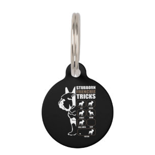French Bulldog Stubborn Frenchie Tricks Gift Pet Tag