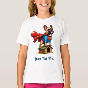 French Bulldog Superhero "Add Your Own Text" T-Shirt