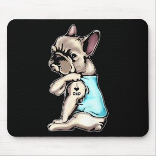 French Bulldog Tattoos I Love Dad Sitting Gift Fat Mouse Mat