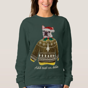 French Bulldog Ugly Christmas Frenchie Dog Mum Sweatshirt