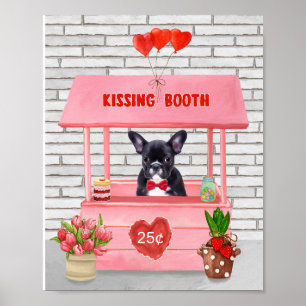 French Bulldog Valentine's Day Kissing Booth Poster