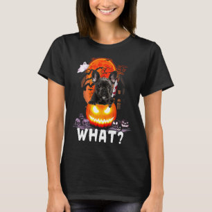 French Bulldog What  French Bulldog With Knife Kil T-Shirt