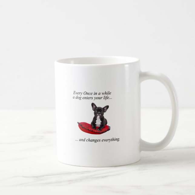 French Bulldog with heart and nice quote Coffee Mug (Right)