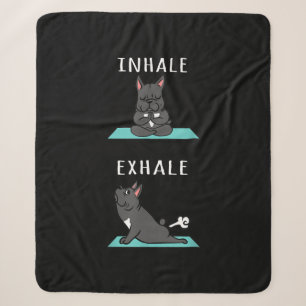 French Bulldog Yoga Inhale Exhale Funny Dog Gift . Sherpa Blanket