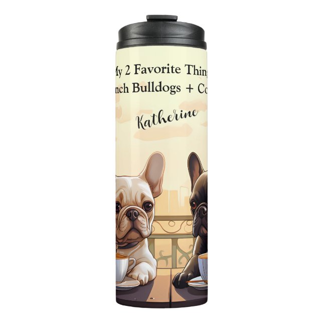 French Bulldogs and Coffee Personalised  Thermal Tumbler (Front)