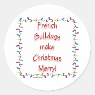 French Bulldogs Make Christmas Merry - Sticker