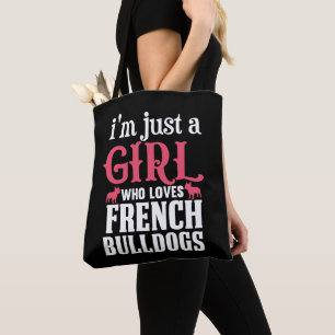 French Bulldogs Quote Tote Bag