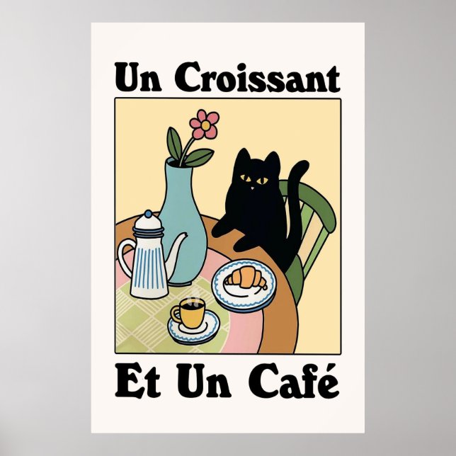 French Cafe Croissant Cat Print Poster (Front)