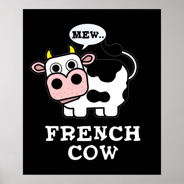 French Cow Funny Animal Pun  Poster (Front)