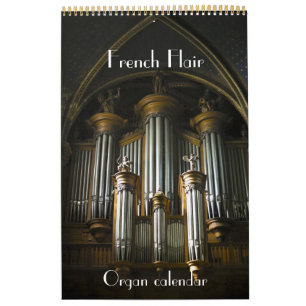 French Flair - Organs of France calendar