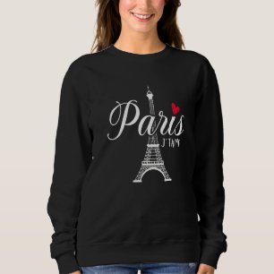 French France Paris Bonjour Marseille Monaco Eiffe Sweatshirt