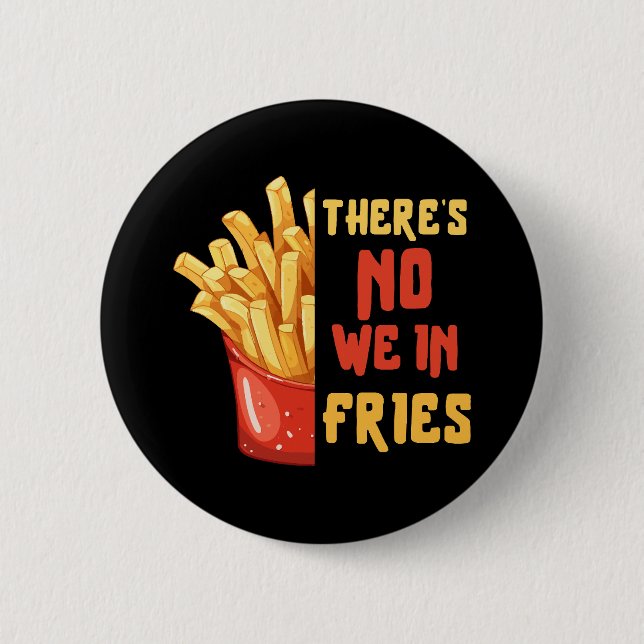 French-fries 6 Cm Round Badge (Front)