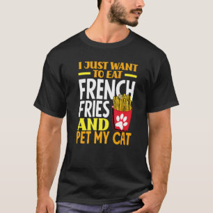 French Fries Cat French Fry T-Shirt