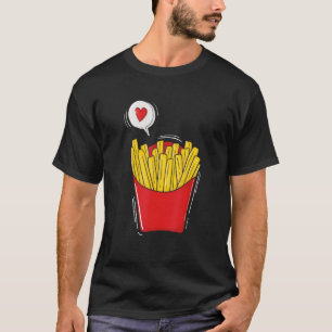 French Fries French Fries  Fast Food Fry Red White T-Shirt