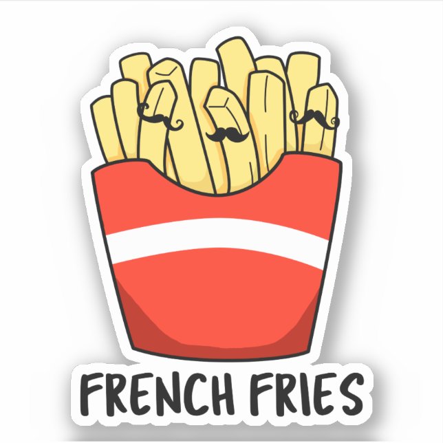 French Fries Funny Fast Food Pun  (Front)