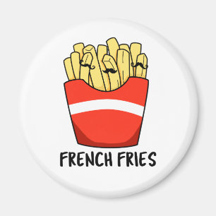 French Fries Funny Fast Food Pun Magnet