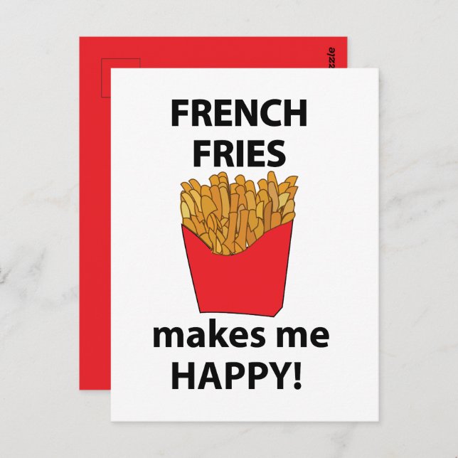 French Fries Makes Me Happy French Fries Postcard (Front/Back)