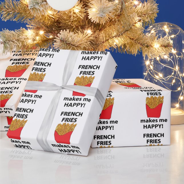 French Fries Makes Me Happy French Fries Wrapping Paper (Holidays)