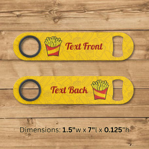 French Fries Speed Bottle Opener