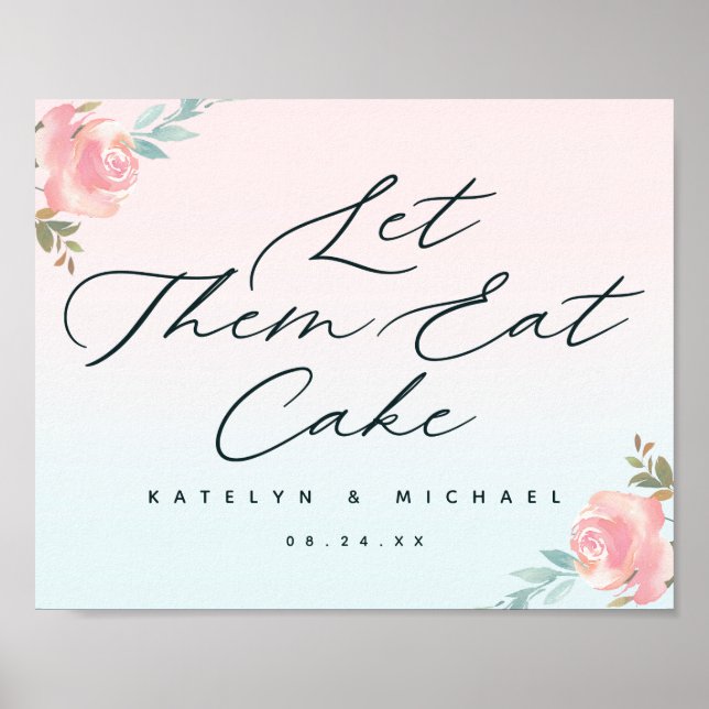 French Garden Let Them Eat Cake Reception Sign (Front)