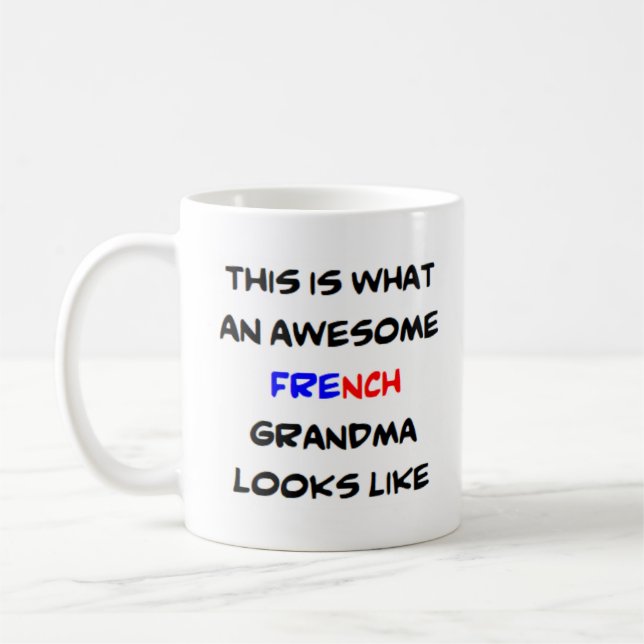 french grandma, awesome coffee mug (Left)